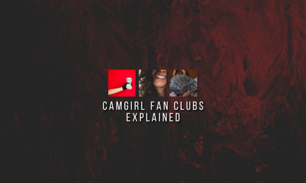 What is a Fan Club for Camgirls?